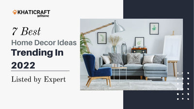 7 Best Home decor ideas trending in 2023 | Listed by Expert