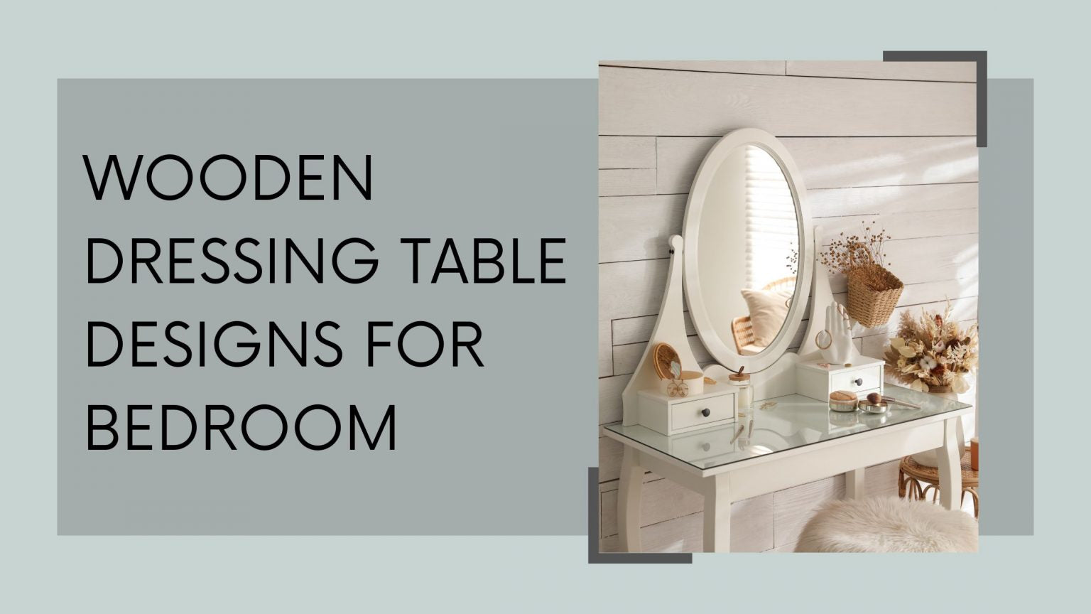 Modern Dressing Table Designs for Bedrooms in India