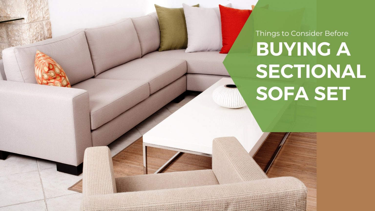 Things to Consider Before Buying a Sectional Sofa Set