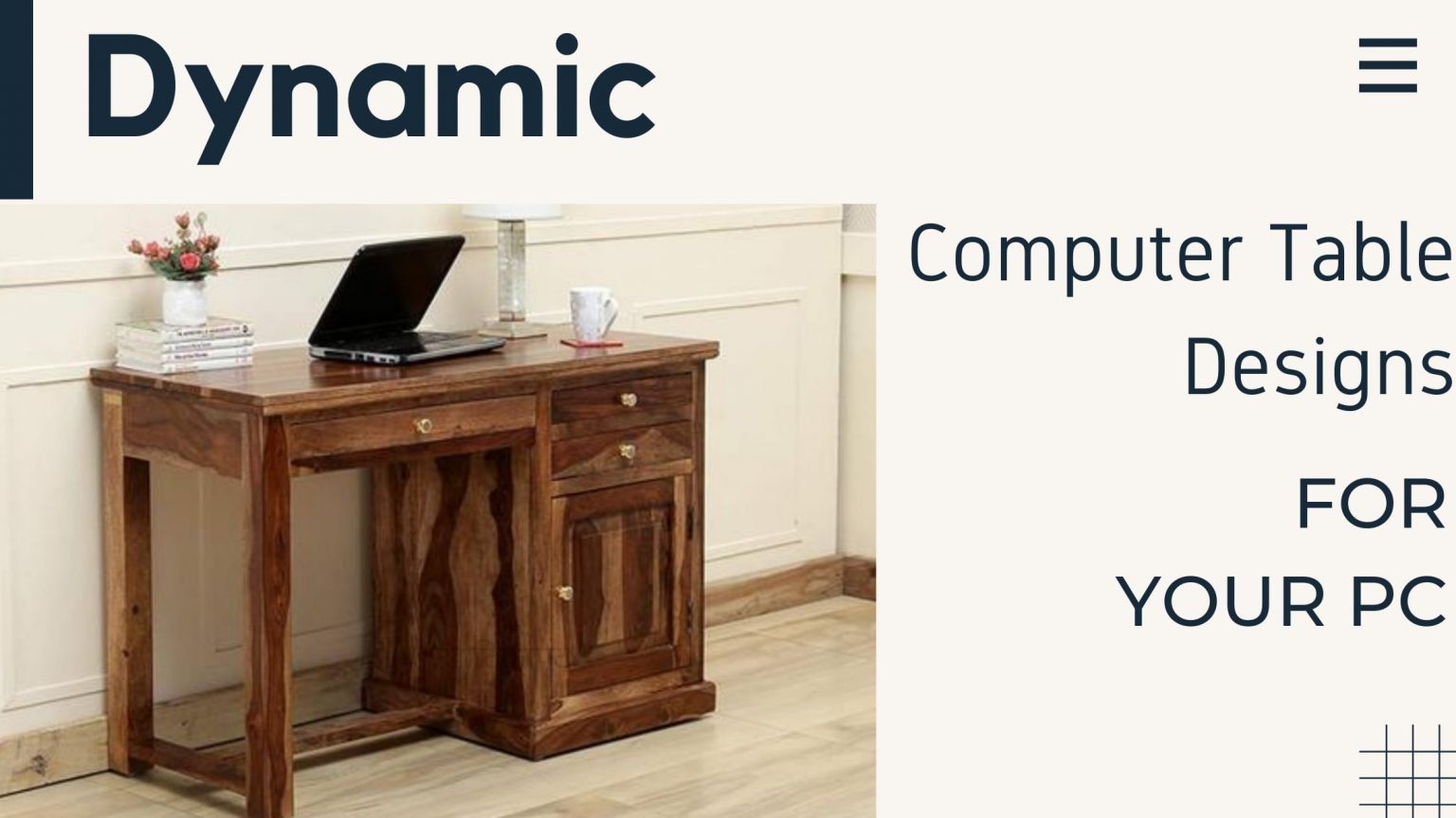 Dynamic Computer Table Designs for Your PC