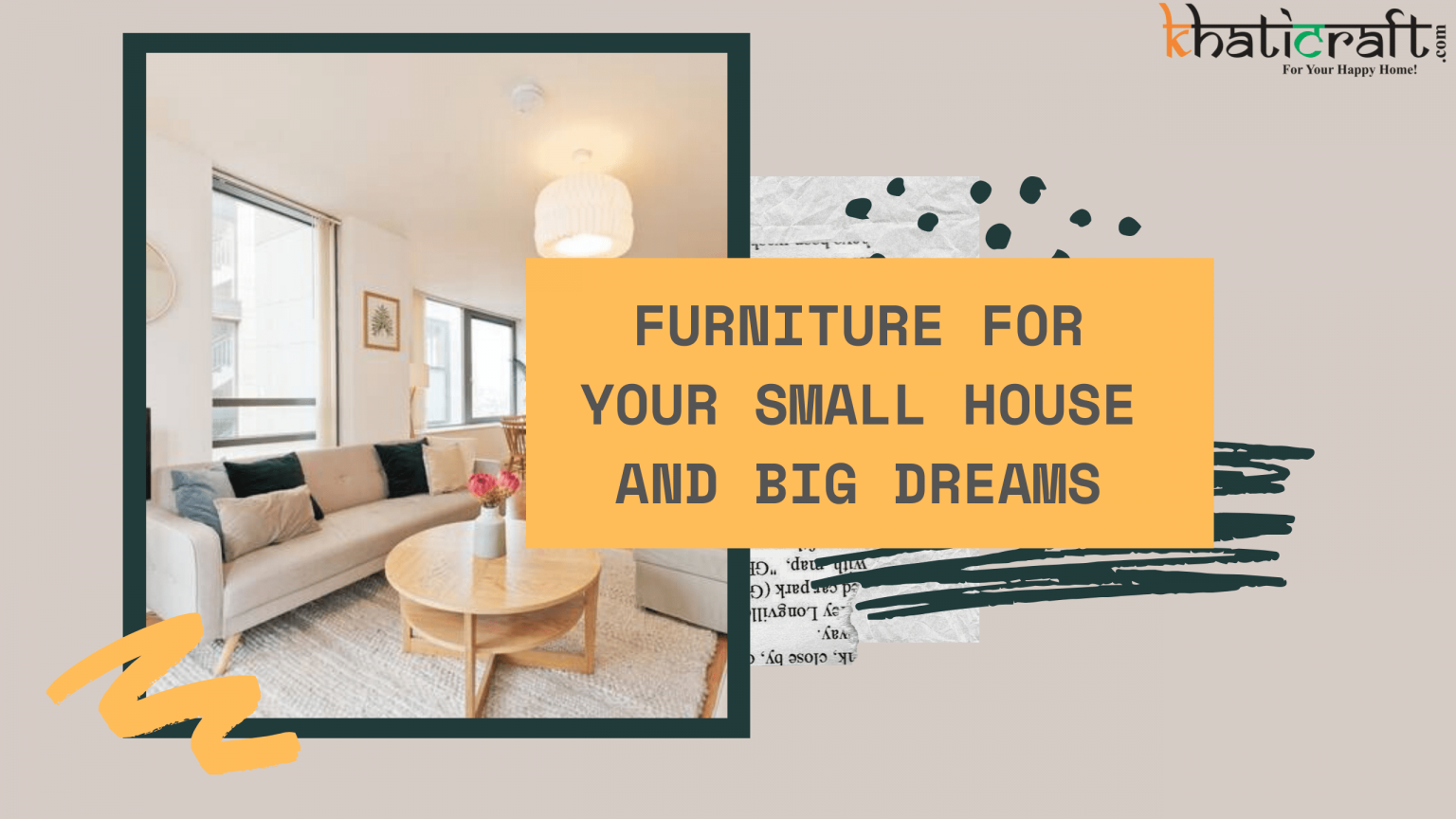 Furniture for Your Small House and Big Dreams